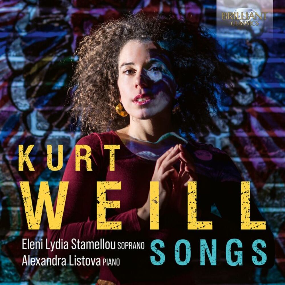 Eleni Lydia Stamellou - Weill: Songs  CD